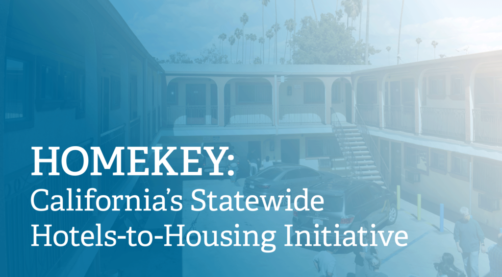 Homekey: California's Statewide Hotels-to-Housing Initiative (PDF)