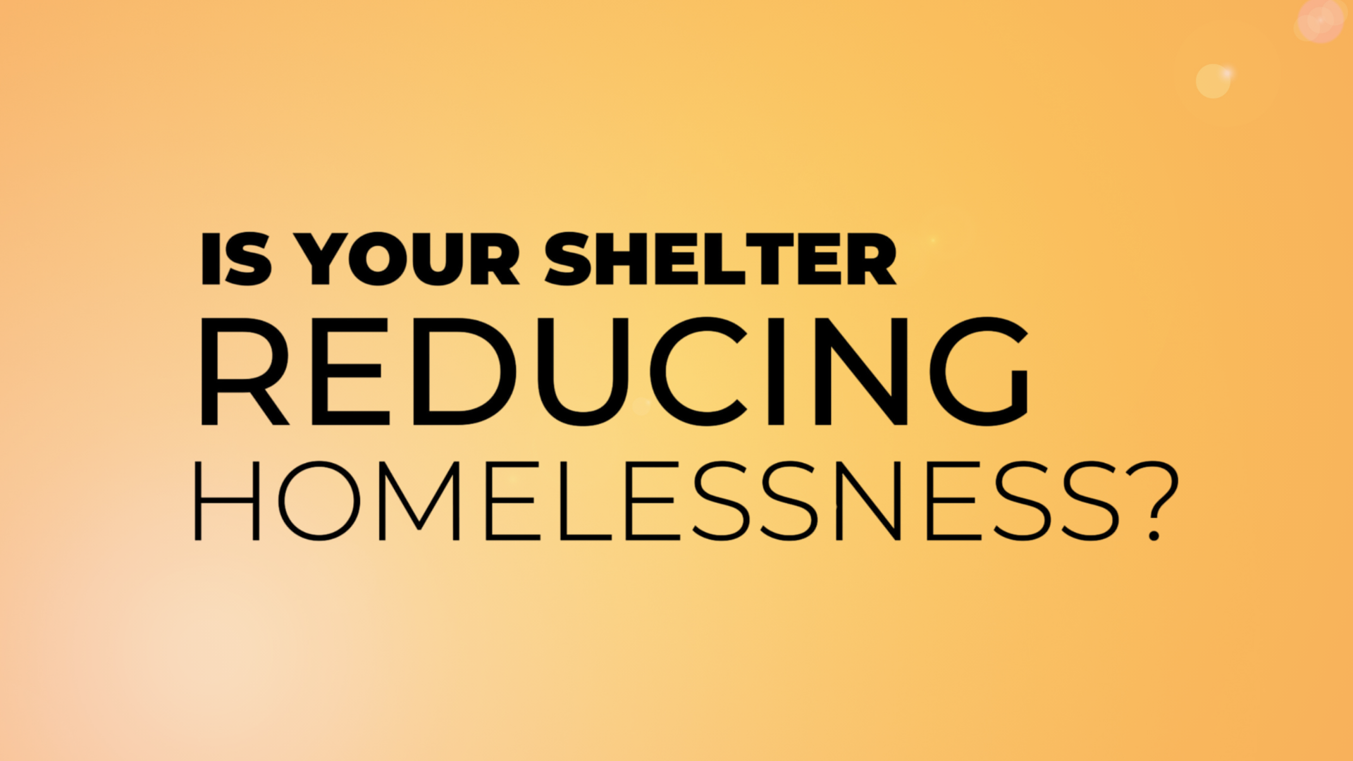 5 Keys to Effective Homeless Shelter!